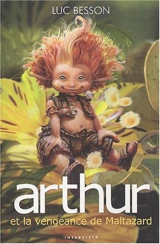 Arthur T.[3] : Arthur et la vengeance de Maltazard